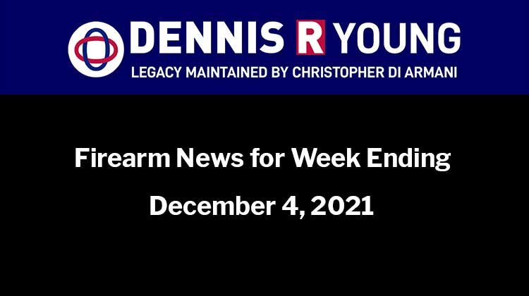 National and International Gun Control News for the week ending December 4, 2021